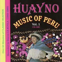 HUAYNO MUSIC OF PERU VOL.1
