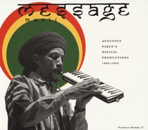 MESSAGE MUSIC (AUGUSTUS PABLO'S DIGITAL PRODUCTIONS)