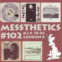 MESSTHETICS #102: D.I.Y. 78-81 LONDON II