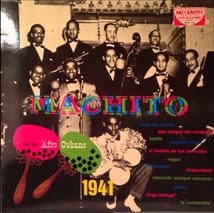 MACHITO...AND HIS AFRO CUBANS - 1941