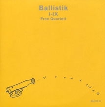 BALLISTIK I-IX