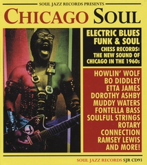 CHICAGO SOUL: THE NEW SOUND OF CHICAGO IN THE 60'S