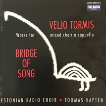 BRIDGE OF SONG: WORKS FOR MIXED CHOIR A CAPPELLA