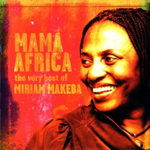 MAMA AFRICA: THE VERY BEST OF MIRIAM MAKEBA