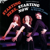 STARTING HERE, STARTING NOW (A NEW MUSICAL REVIEW)