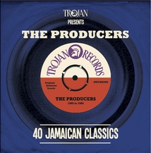 TROJAN PRESENTS: THE PRODUCERS - 40 JAMAICAN CLASSICS