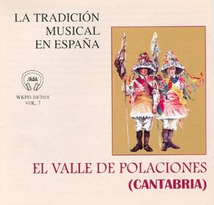 TRADICION MUSICAL EN ESPAÑA VOL. 7: EL VALLE DE POLACIONES
