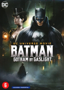 BATMAN: GOTHAM BY GASLIGHT