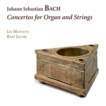 CONCERTOS FOR ORGAN AND STRINGS