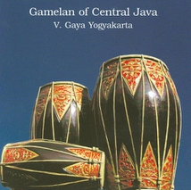 GAMELAN OF CENTRAL JAVA: V. GAYA YOGYAKARTA