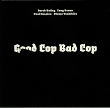 GOOD COP BAD COP