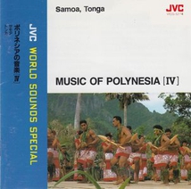 MUSIC OF POLYNESIA IV: SAMOA, TONGA
