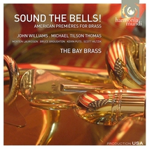 SOUND THE BELLS ! AMERICAN PREMIERES FOR BRASS