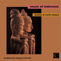 MUSIC OF INDONESIA: MALUKU & NORTH MALUKU