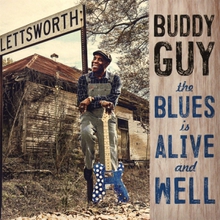 THE BLUES IS ALIVE AND WELL