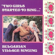 TWO GIRLS STARTED TO SING... BULGARIAN VILLAGE SINGING