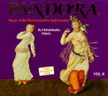 PANDORA VOL.II: MUSIC OF THE POST-BYZANTINE SOCIETY