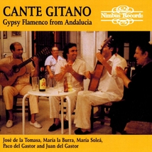 CANTE GITANO: GYPSY FLAMENCO FROM ANDALOUSIA