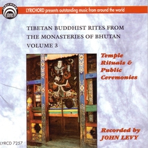 TIBETAN BUDDHIST RITUAL FROM THE MONKS OF BHUTAN, VOL.3