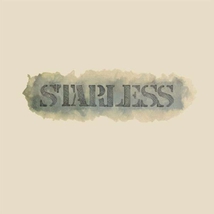 STARLESS (40TH ANNIVERSARY SERIES)