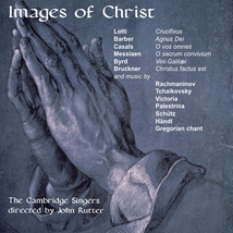 IMAGES OF CHRIST: LOTTI, BARBER, CASALS, MESSIAEN...