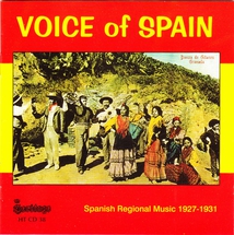 VOICE OF SPAIN, SPANISH REGIONAL MUSIC 1927-1931