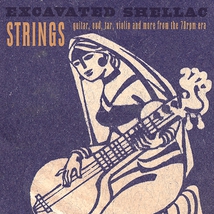 EXCAVATED SHELLAC: STRINGS