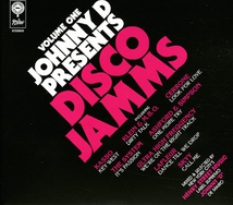JOHNNY D PRESENTS DISCO JAMMS VOLUME ONE