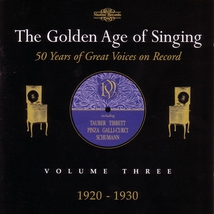 GOLDEN AGE OF SINGING VOL.3 (1920 - 1930)