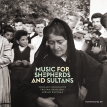 MUSIC FOR SHEPERDS AND SULTANS