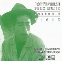 PORTUGUESE FOLK MUSIC, VOLUME 1: MINHO
