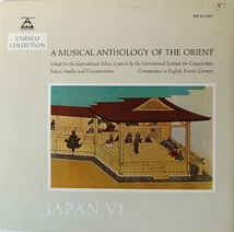 A MUSICAL ANTH.OF THE ORIENT:JAPAN 6 - NÔ, BIWA & PSALMODIE