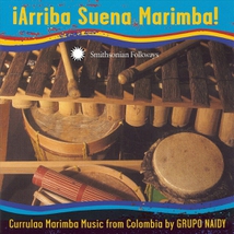 ARRIBA SUENA MARIMBA ! CURRULAO MARIMBA MUSIC FROM COLOMBIA