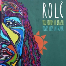 ROLÊ: NEW SOUNDS OF BRAZIL