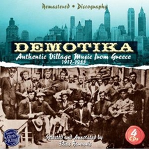 DEMOTIKA: AUTHENTIC VILLAGE MUSIC FROM GREECE 1917-1955
