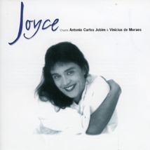 JOYCE CHANTE ANTONIO CARLOS JOBIM & VINICIUS DE MORAES