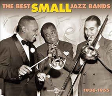 THE BEST SMALL JAZZ BANDS