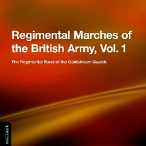 REGIMENTAL MARCHES OF THE BRITISH ARMY (VOLUME 1)