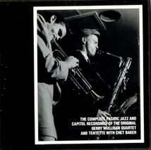 COMPLETE PACIFIC JAZZ & CAPITOL RECORDINGS OF GERRY MULLIGAN