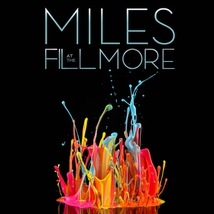 MILES AT THE FILLMORE: THE BOOTLEG SERIES VOL.3 - 1970