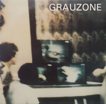 GRAUZONE (40TH ANNIVERSARY)