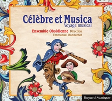 CÉLÈBRE ET MUSICA, VOYAGE MUSICAL