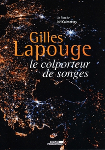GILLES LAPOUGE, LE COLPORTEUR DE SONGES