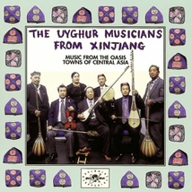 MUSIC FROM THE OASIS TOWNS OF CENTRAL ASIA