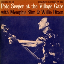 PETE SEEGER AT THE VILLAGE GATE, VOL. I