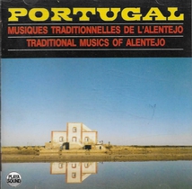 PORTUGAL: MUSIQUES TRADITIONNELLES DE L'ALENTEJO