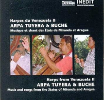 HARPES DU VENEZUELA II: ARPA TUYERA & BUCHE