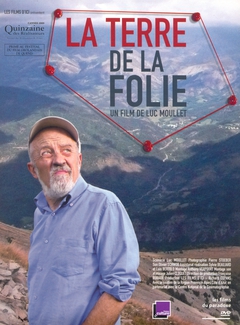 LA TERRE DE LA FOLIE