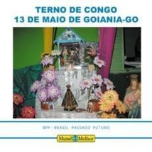 TERNO DE CONGO 13 DE MAIO DE GOIÂNIA