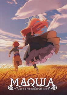 MAQUIA : WHEN THE PROMISED FLOWERS BLOOM